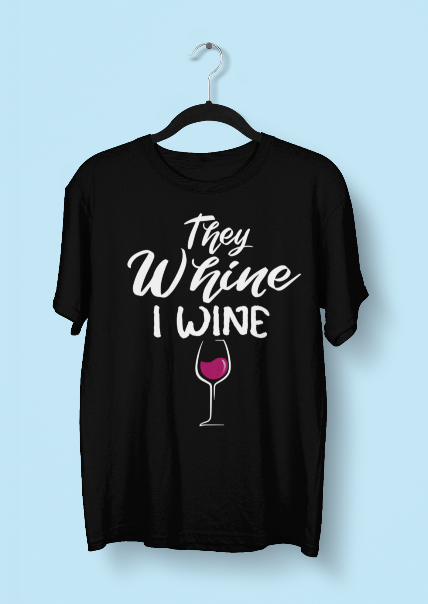 They whine I wine 2