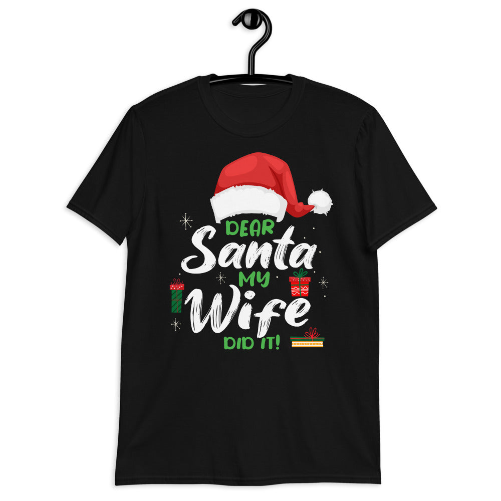 DEAR SANTA MY WIFE DID IT