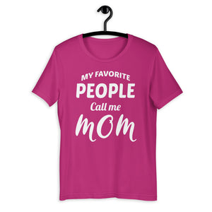 MY FAVORITE PEOPLE CALL ME MOM WHITE