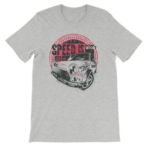 SPEED IS WHAT I NEED
