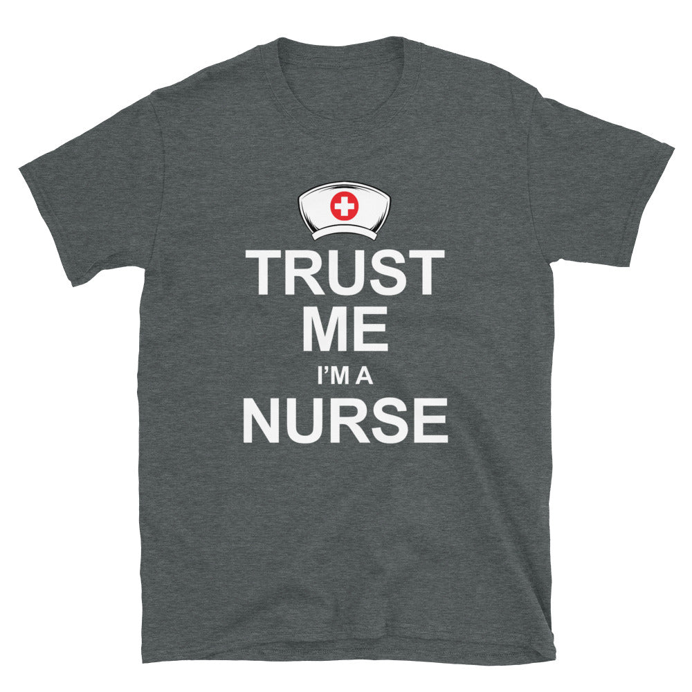 TRUST ME IM A NURSE