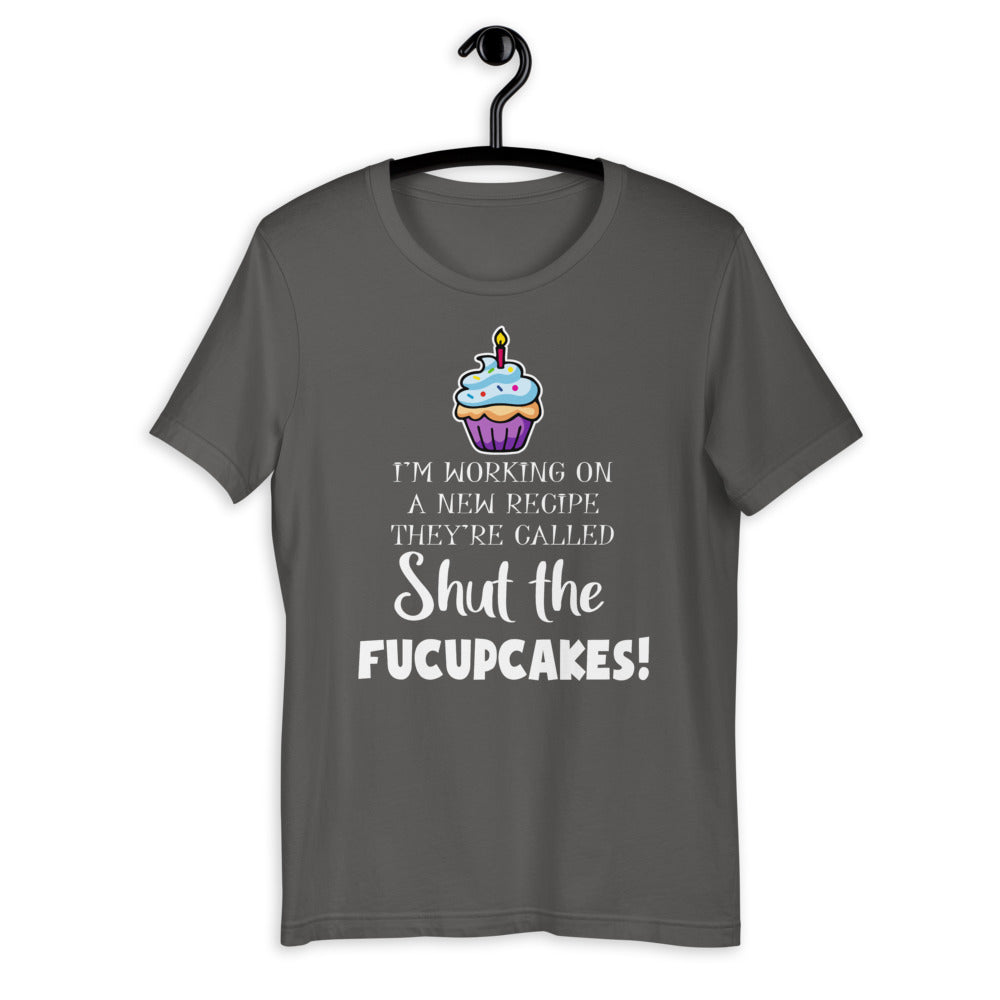 SHUT THE FUCUPCAKES!