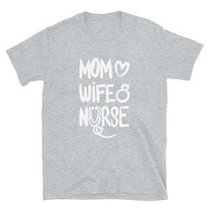 Mom Wife Nurse