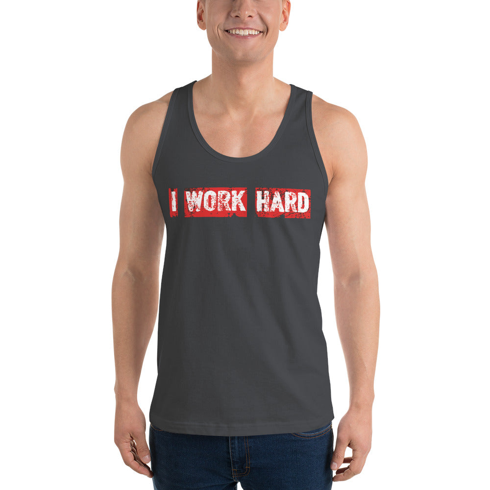 I WORK HARD