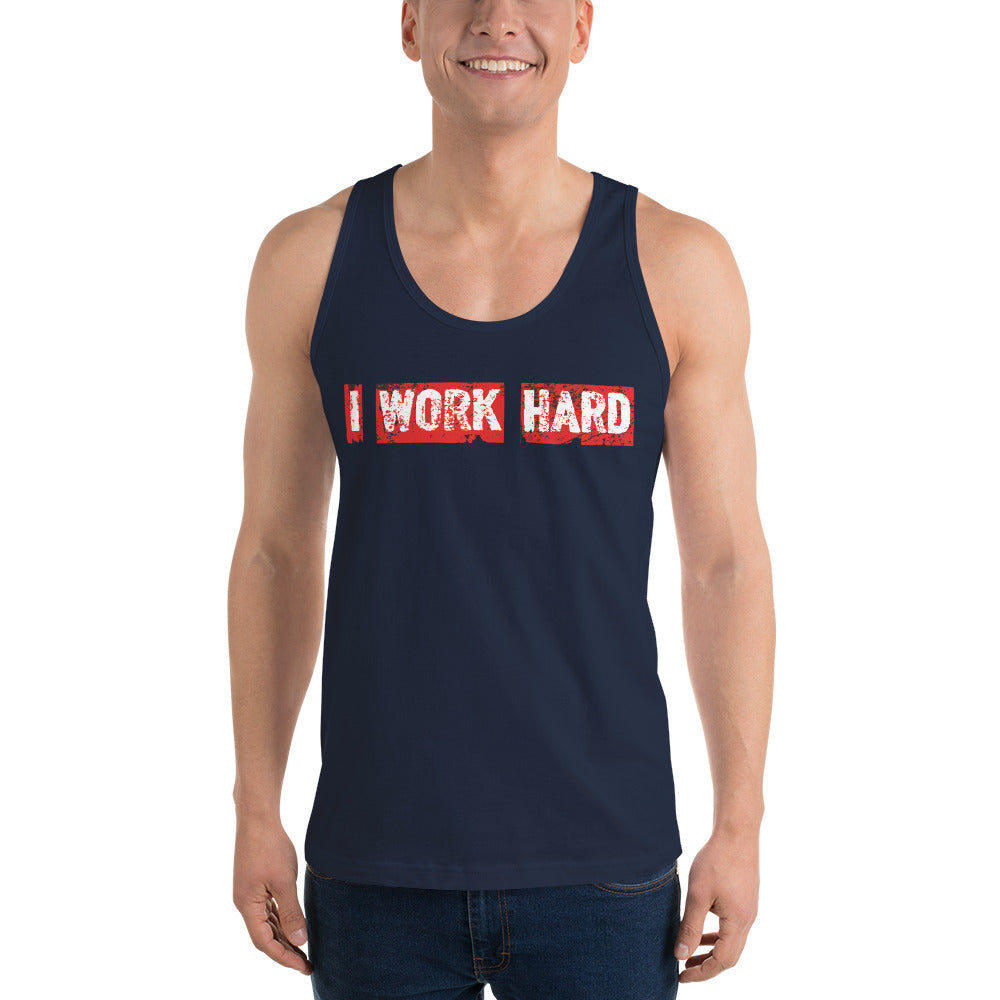I WORK HARD