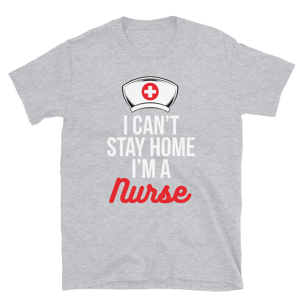 NURSE CROWN I CAN'T STAY HOME