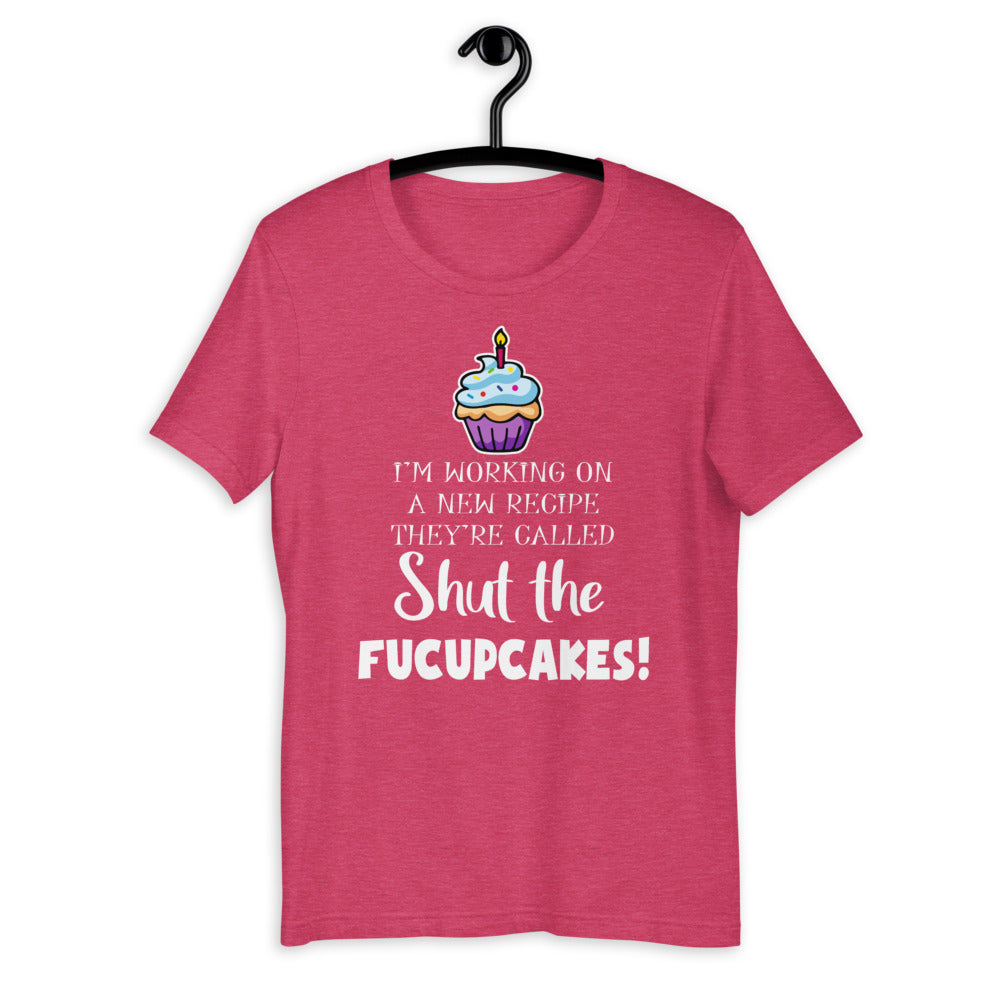 SHUT THE FUCUPCAKES!