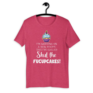 SHUT THE FUCUPCAKES!