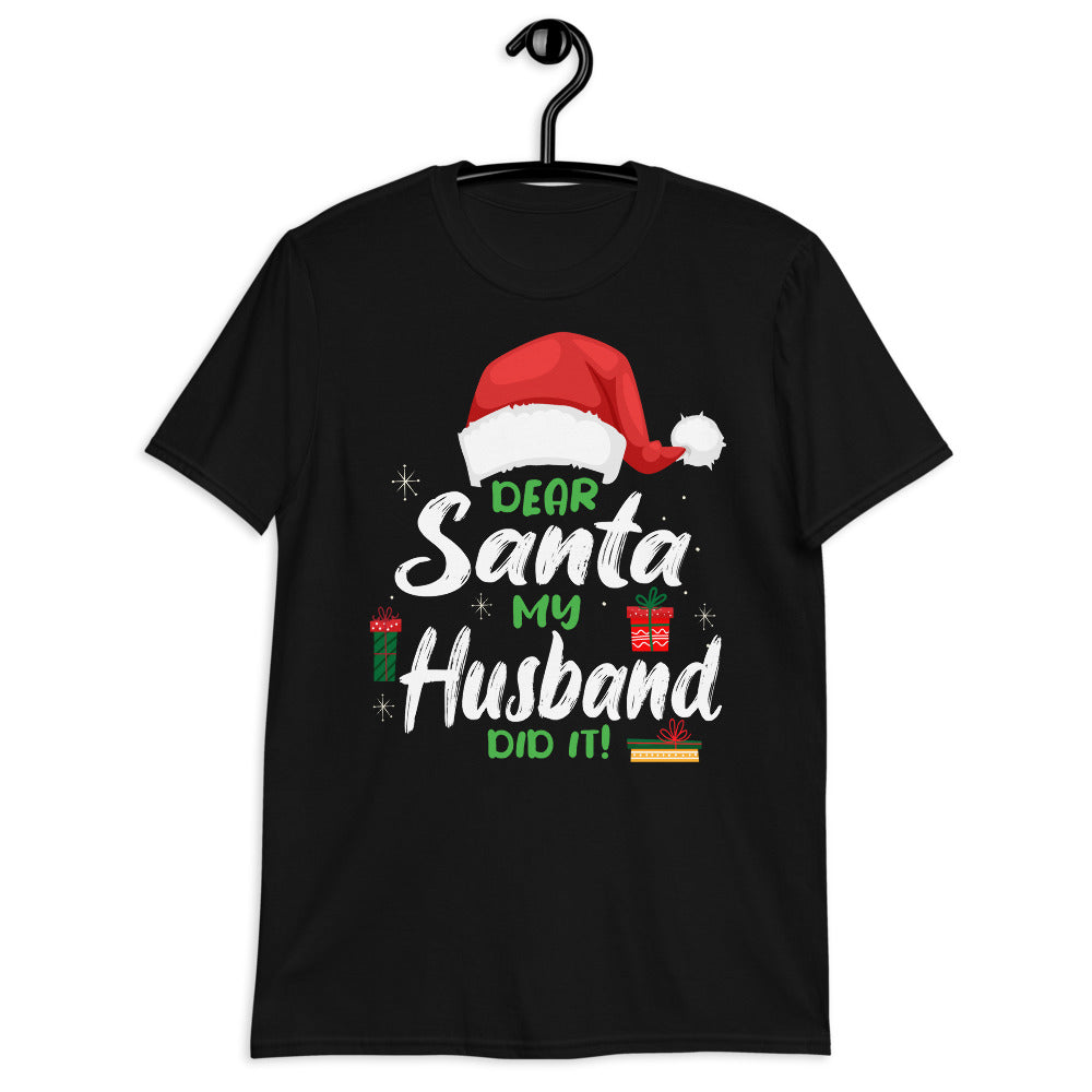 DEAR SANTA MY HUSBAND DID IT