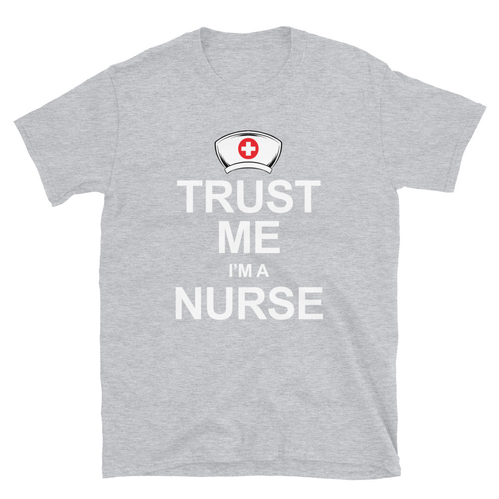 TRUST ME IM A NURSE