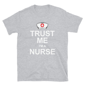 TRUST ME IM A NURSE