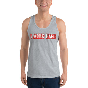 I WORK HARD